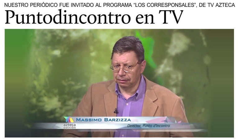 Puntodincontro participa en el programa Los corresponsales, de TV Azteca.