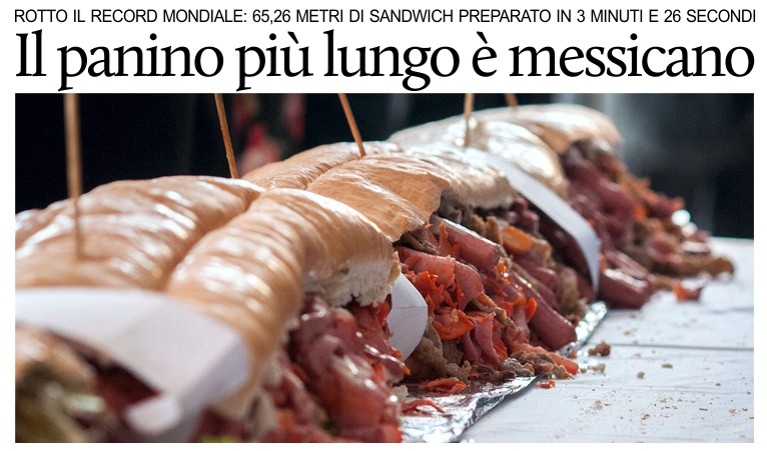 Il panino pi lungo al mondo  messicano.