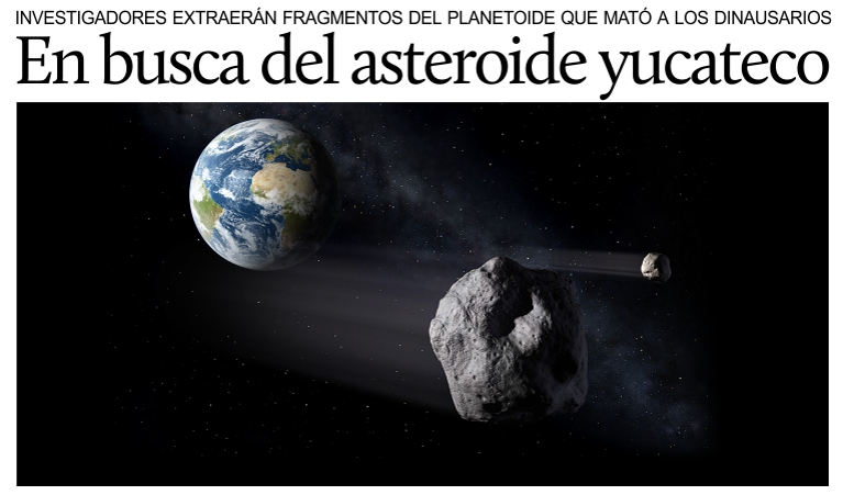 Buscan en Yucatn fragmentos del asteroide que extingui a los dinosaurios.