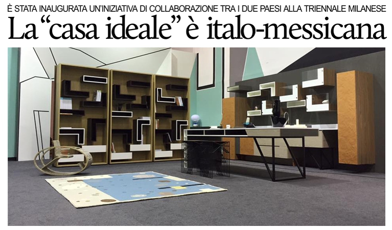 Alla triennale di Milano, la Casa Ideale  italo-messicana.