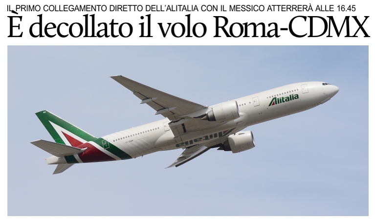  decollato da Fiumicino il primo volo diretto Alitalia a Citt del Messico.