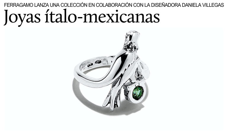 Coleccin de joyas de Ferragamo en colaboracin con la mexicana Daniela Villegas.