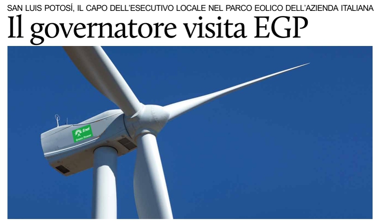 San Luis Potos, il governatore Carreras visita il parco eolico di Enel Green Power.