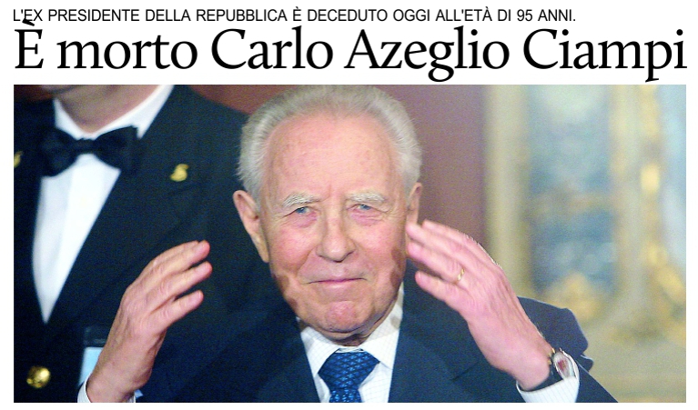  morto l'ex Presidente della Repubblica Carlo Azeglio Ciampi.