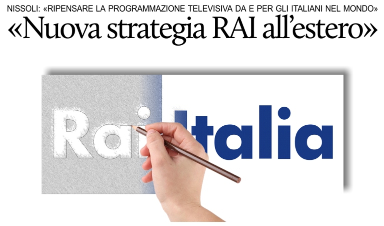 Nissoli: Ripensare la strategia di comunicazione della RAI per gli italiani nel mondo.