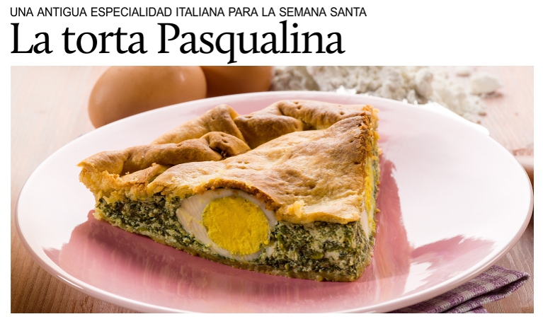 La torta Pasqualina, una especialidad italiana para la Semana Santa.