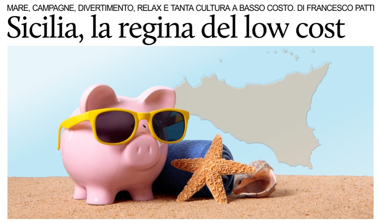 Vacanze: la Sicilia  la regina del low cost.