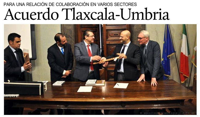 Firman en Perugia acuerdo entre el Estado de Tlaxcala y la Regin Umbria.