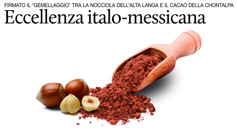 Gemellaggio tra la nocciola italiana e il cacao messicano: firmano il Ministro Martina e l'Ambasciatore Guerra.