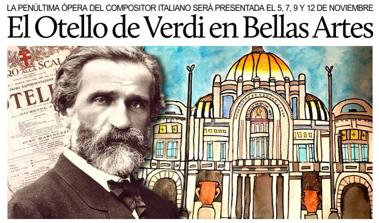 Otello de Giuseppe Verdi regresa a Bellas Artes.
