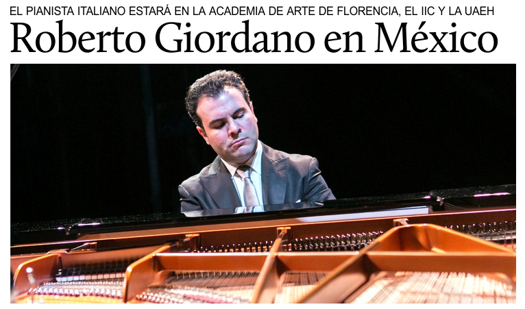 El pianista italiano Roberto Giordano en la Ciudad de Mxico y Pachuca.