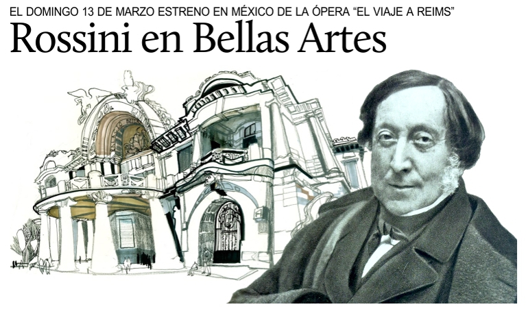 Estreno en M�xico de �El Viaje a Reims� de Rossini.