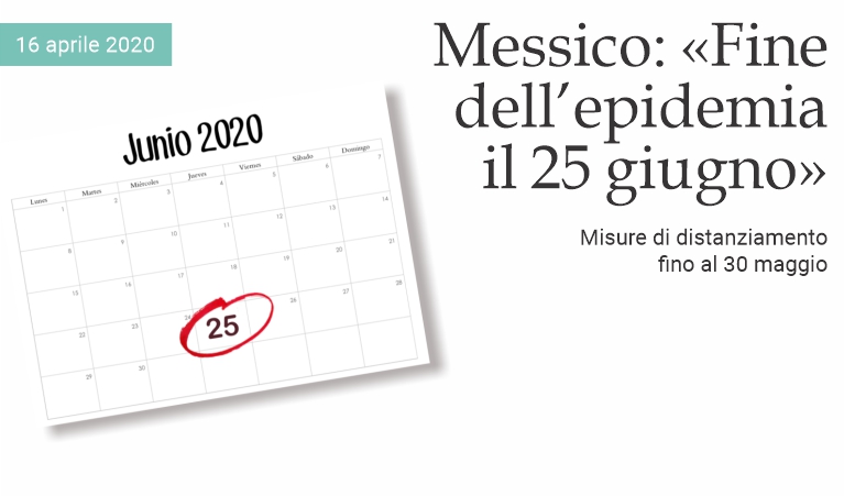 Messico: �Fine dell'epidemia il 25 giugno�