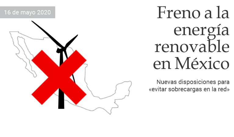 Freno a la energía renovable en México