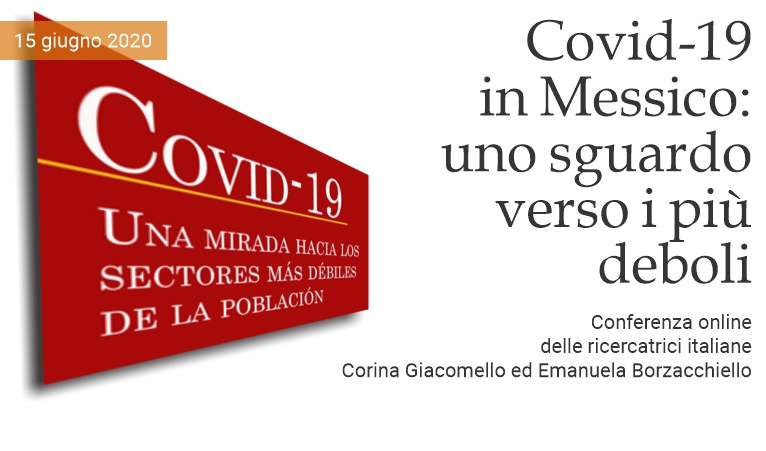 Covid-19 in Messico, uno sguardo verso i pi� deboli