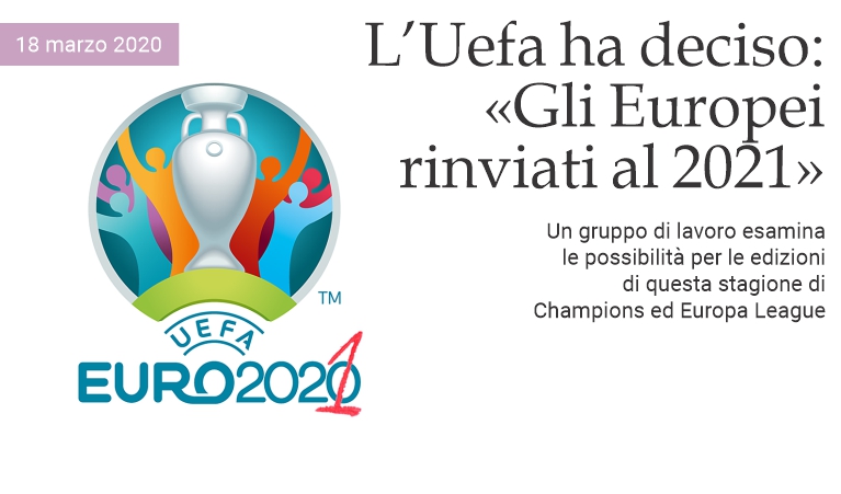 Europei rinviati al 2021