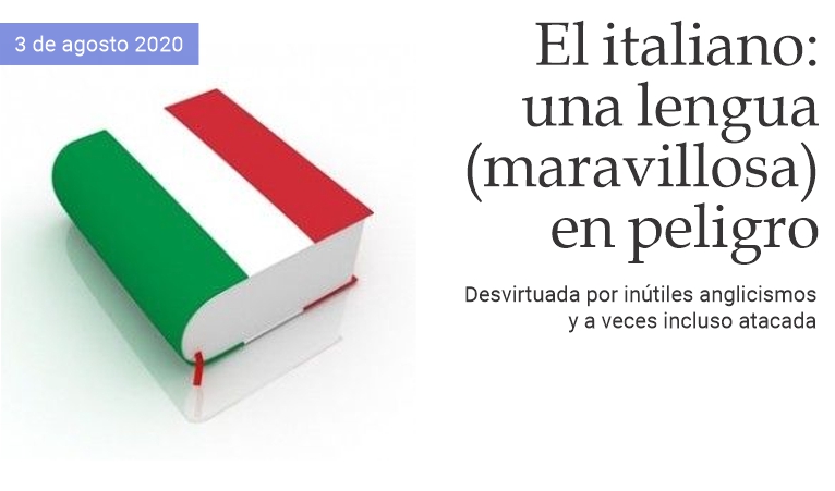 El italiano: una lengua (maravillosa) en peligro