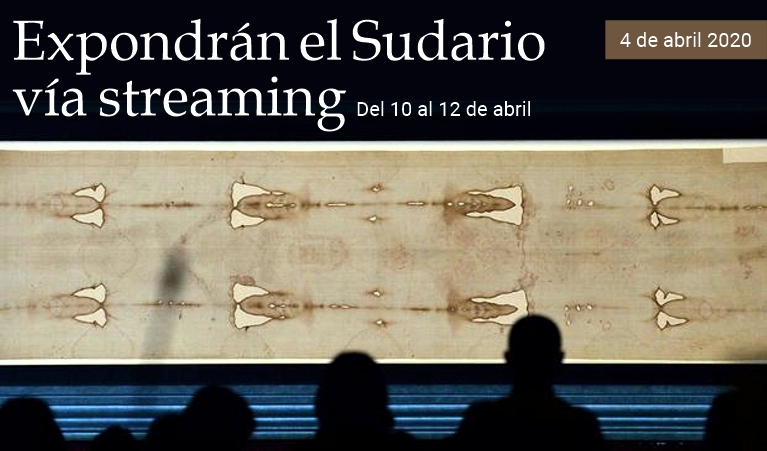 Expondr�n el Sudario v�a streaming para la Pascua