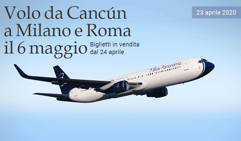 Volo da Cancún a Milano e Roma il 6 maggio